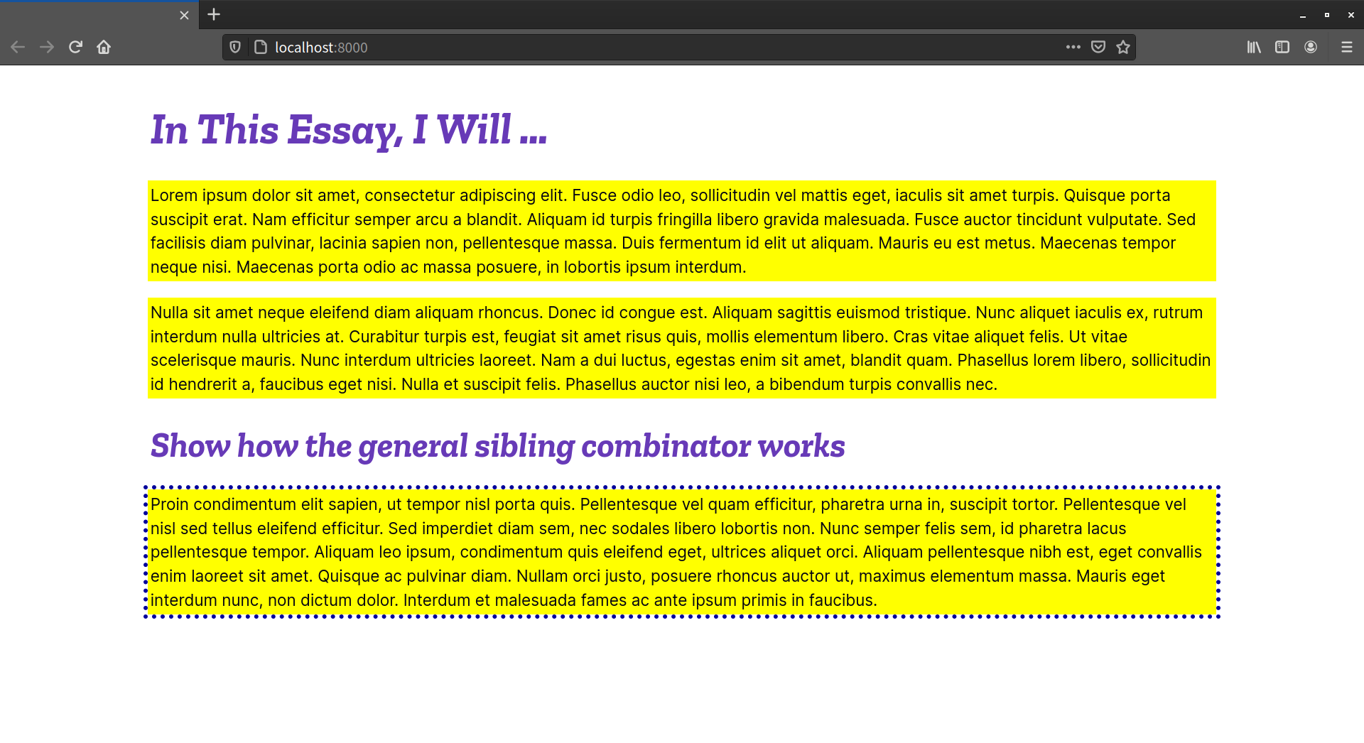 Remember, the general sibling combinator matches every element B that follows A, regardless of its position in the document